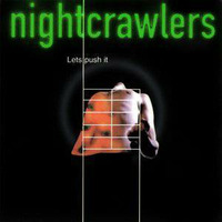 Nightcrawlers — Push The Feeling On by Remastered Music