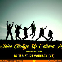 Freinds Anthem - Remix - Dj Tsr Ft.Vaibhav Vs by Dj Tsr