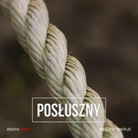 #JednoSłowo 19.04.18 - Posłuszny by DA Resurrexit Opole
