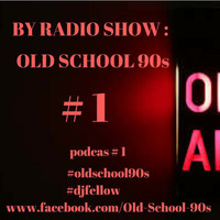 OLD SCHOOL 90s pro # 1 nov -11- 2017- by DJ FELLOW el dj de los 90s