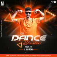 Dance Blaster Vol. 10 - DJ DNA 