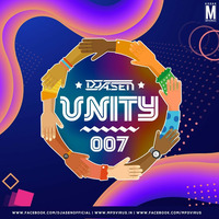 Unity 007 - DJ A.Sen