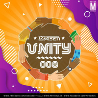 Unity 008 - DJ A.Sen 