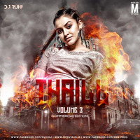 Thrill Vol. 3 (Commercial Edition) - DJ Ruhi 