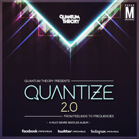 Quantize 2.0 - Quantum Theory 