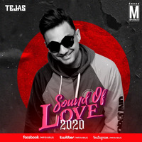 Sound Of Love 2020 - DJ Tejas 