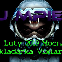 DJ Mpiece-Luty 2019 Mocna Składanka Vixiarska by Kacper Milewczyk