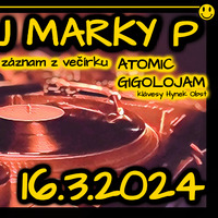 DJ Marky P : záznamník z večírku s Atomic Gigolo JAM 16.3.2024 by Marky P