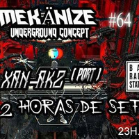 Xan_Akz October 2020 promo set for Mekanize Underground Concept, 3 decks set with Vinyl and digital sounds by Xan_akz 