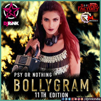 BOLLYGRAM - 11th EDITION 2018 - DJ RINK 