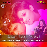 Judai (Jannat) DJ Varun X Dj Barkha Kaul by Remixmaza Music