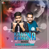 kaho Na Kaho (Remix) Dj Vivek X Dj Arsh Khan by Remixmaza Music