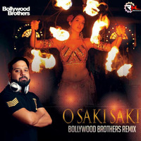 O Saki Saki (Batla House) Bollywood Brothers Remix by Remixmaza Music