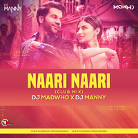 Nari Nari (Remix) DJ Madwho X DJ Manny by Remixmaza Music