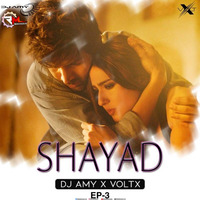 Shayad (Deep House) AMY X VOLTX.mp3 by Remixmaza Music