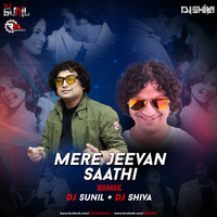 Mere Jeevan Saathi (Remix) DJ Sunil India X DJ Shiva by Remixmaza Music