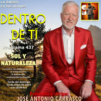 DENTRO DE TI Programa 437 - SOL Y NATURALEZA by Carrasco Media