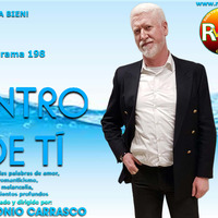 DENTRO DE TI Programa 198 by Carrasco Media