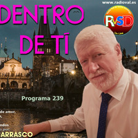 DENTRO DE TI Programa 239 - LA NOCHE 2 by Carrasco Media