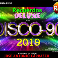 Recuerdos DELUXE - DISCO 90 2019 by Carrasco Media