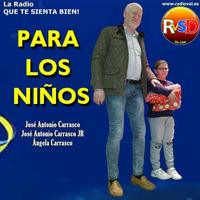 PARA LOS NIÑOS - Programa 13 by Carrasco Media