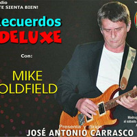 Recuerdos DELUXE - MIKE OLFIELD 2020 by Carrasco Media