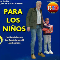 PARA LOS NIÑOS - Programa 26 by Carrasco Media
