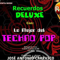 Recuerdos DELUXE - Lo Mejor DEL TECHNO POP by Carrasco Media
