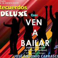 Recuerdos DELUXE - VEN A BAILAR!! by Carrasco Media