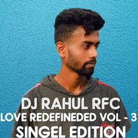 LOVE REDEFINED VOL - 3 