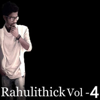 Rahulethick VoL - 4 (DJ RAHUL RFC) by DJ RAHUL RFC