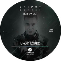 UMAK LOPEZZ - Closing Nature Music by Única Live Djs
