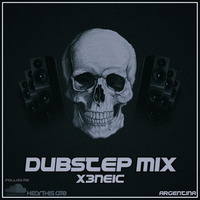 Dubstep Mix X3NEIC by X3NEIC