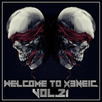 Welcome To X3NEIC.VOL.21 by X3NEIC