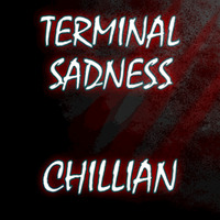 CHILLIAN - Terminal Sadness (instrumental) by FATAL EXIT