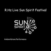 Sun Spirit R.Hz Live Ambientdrone by R.Hz