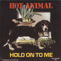 Hot animal (Hold on to me) 1983 by pardon