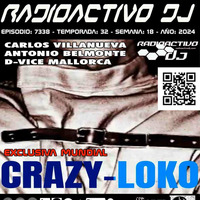 Radioactivo DJ 18-2024 Carlos Villanueva, Antonio Belmonte &amp; D-Vice Mallorca by Carlos Villanueva