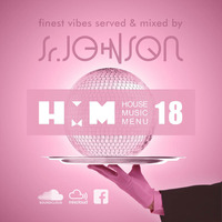 House Music Menu (HMM)  #18  by Senior Johnson