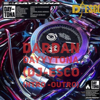 DAYYYTONA - DARDAN (DJ-ESCO HYPE-EDIT) by Dj Esco