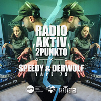 TAPE #79 w/ Speedy &amp; DerWolf - RadioAktiv 2punkt0 ( DAVE I RADIO ) by RadioAktiv 2punkt0