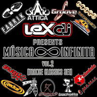 Música Infinita By Lex Dj Vol.2  (Trance Classics set) by Lex Dj