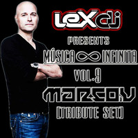 Música Infinita By Lex Dj Vol.9 (Marco V Tribute set) by Lex Dj