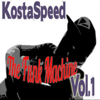 KostaSpeed The Funk Machine Vol.1 Live Mix by KostaSpeed