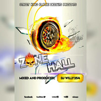 ZONEHALL VOL 6 DJ WILLY254 by Dj willy254