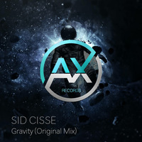 SID CISSE - Gravity (Original Mix) FREE DOWNLOAD by SidCisse