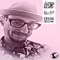 ÁLTER EGO (Radio Show) by GLASS HAT (ESPECIAL TECHNO) by GLASS HAT