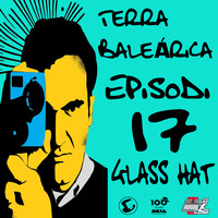 TERRA BALEÁRICA by GLASS HAT #017 (ESPECIAL QUENTIN TARANTINO) by GLASS HAT