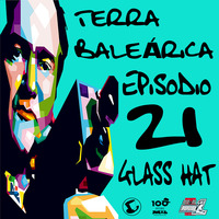TERRA BALEÁRICA by GLASS HAT #021 (ESPECIAL QUENTIN TARANTINO) by GLASS HAT