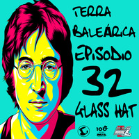 TERRA BALEÁRICA by GLASS HAT #032 by GLASS HAT